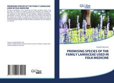 Couverture de PROMISING SPECIES OF THE FAMILY LAMIACEAE USED IN FOLK MEDICINE