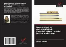 Badanie pięciu muzułmańskich Kanadyjczyków i nauka języka arabskiego的封面