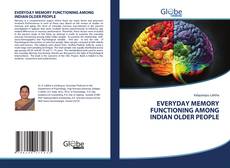 Bookcover of EVERYDAY MEMORY FUNCTIONING AMONG INDIAN OLDER PEOPLE
