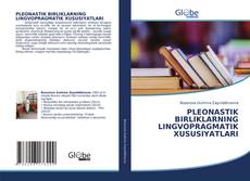 Copertina di РLEОNАSTIK BIRLIKLАRNING LINGVОРRАGMАTIK XUSUSIYАTLАRI