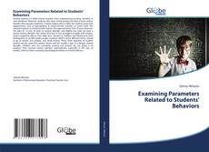 Copertina di Examining Parameters Related to Students' Behaviors