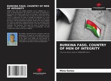 Copertina di BURKINA FASO, COUNTRY OF MEN OF INTEGRITY