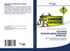 Bookcover of SEYSMIK HUDUDLARDA MAVJUD BINOLAR