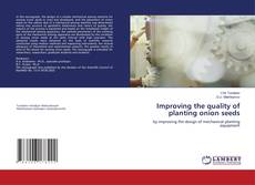Couverture de Improving the quality of planting onion seeds