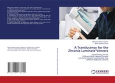 Capa do livro de A Translucency for the Zirconia Laminate Veneers 