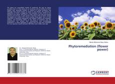 Copertina di Phytoremediation (flower power)