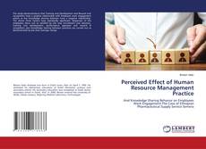 Couverture de Perceived Effect of Human Resource Management Practice