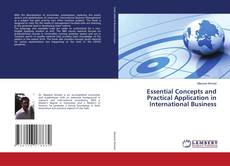 Copertina di Essential Concepts and Practical Application in International Business