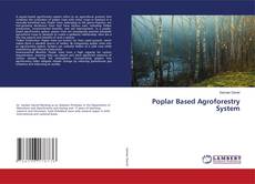 Couverture de Poplar Based Agroforestry System