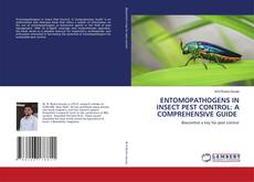 Couverture de ENTOMOPATHOGENS IN INSECT PEST CONTROL: A COMPREHENSIVE GUIDE