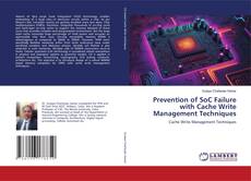 Prevention of SoC Failure with Cache Write Management Techniques的封面