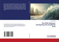 Couverture de The PhD Odyssey: Navigating the Academic Seas