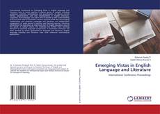 Buchcover von Emerging Vistas in English Language and Literature