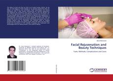 Facial Rejuvenation and Beauty Techniques的封面