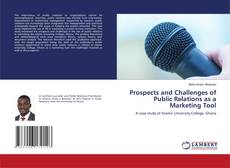 Buchcover von Prospects and Challenges of Public Relations as a Marketing Tool