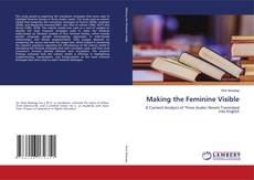 Couverture de Making the Feminine Visible