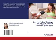 Buchcover von Study of Various Oxidative Markers in Pregnancy Induced Hypertension.
