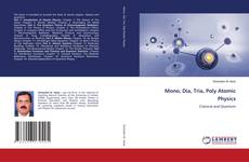 Couverture de Mono, Dia, Tria, Poly Atomic Physics