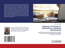 Couverture de Influence of Teachers’ Attitudes on Students Performance