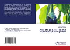 Capa do livro de Pests of Egg plant: Seasonal incidence and management 