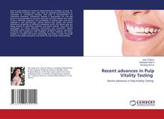 Capa do livro de Recent advances in Pulp Vitality Testing 