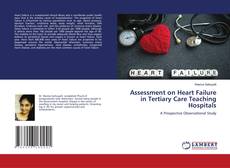 Capa do livro de Assessment on Heart Failure in Tertiary Care Teaching Hospitals 