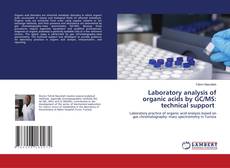 Couverture de Laboratory analysis of organic acids by GC/MS: technical support