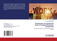 Copertina di Employees occupational stress in Export Knitwear Companies