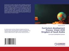Обложка Curriculum development Process- Vision 2030 Kingdom of Saudi Arabia