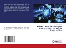 Couverture de Recent Trends on Intelligent Transportation System for Smart Vehicle