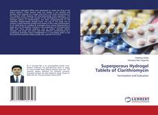 Обложка Superporous Hydrogel Tablets of Clarithromycin