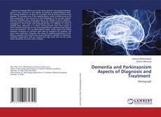 Couverture de Dementia and Parkinsonism Aspects of Diagnosis and Treatment