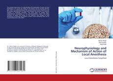 Couverture de Neurophysiology and Mechanism of Action of Local Anesthesia
