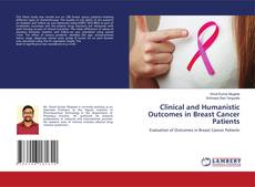 Couverture de Clinical and Humanistic Outcomes in Breast Cancer Patients