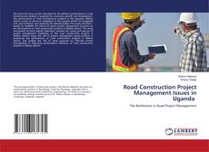 Capa do livro de Road Construction Project Management Issues in Uganda 