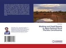Buchcover von Masking out Food Deserts in Agro-Pastoral Rural Tharaka Constituency
