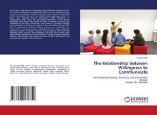 Buchcover von The Relationship between Willingness to Communicate