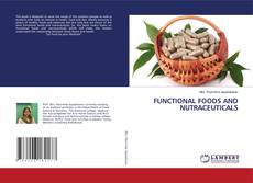 Couverture de FUNCTIONAL FOODS AND NUTRACEUTICALS