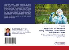 Обложка Cholesterol Assimilation using probiotic formulation and plant extract