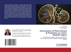 Couverture de Formulation of Plant Extract & Probiotics as a Anti-Diabetic Agent