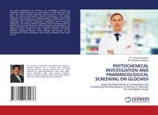 Couverture de PHYTOCHEMICAL INVESTIGATION AND PHARMACOLOGICAL SCREENING ON GLOCHIDI