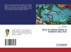 ROLE OF INDIAN HERBS IN DIABETES MELLITUS kitap kapağı