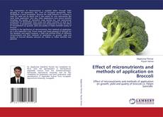 Couverture de Effect of micronutrients and methods of application on Broccoli