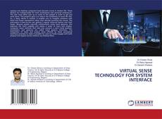 Couverture de VIRTUAL SENSE TECHNOLOGY FOR SYSTEM INTERFACE