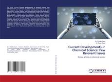 Buchcover von Current Developments in Chemical Science: Few Relevant Issues