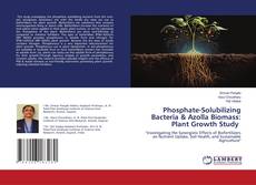 Обложка Phosphate-Solubilizing Bacteria & Azolla Biomass: Plant Growth Study