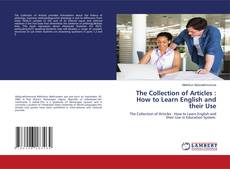 Обложка The Collection of Articles : How to Learn English and their Use
