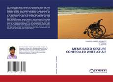 Обложка MEMS BASED GESTURE CONTROLLED WHEELCHAIR
