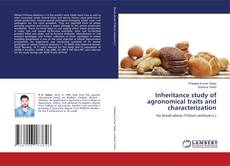 Обложка Inheritance study of agronomical traits and characterization