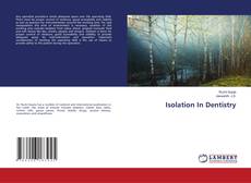 Copertina di Isolation In Dentistry